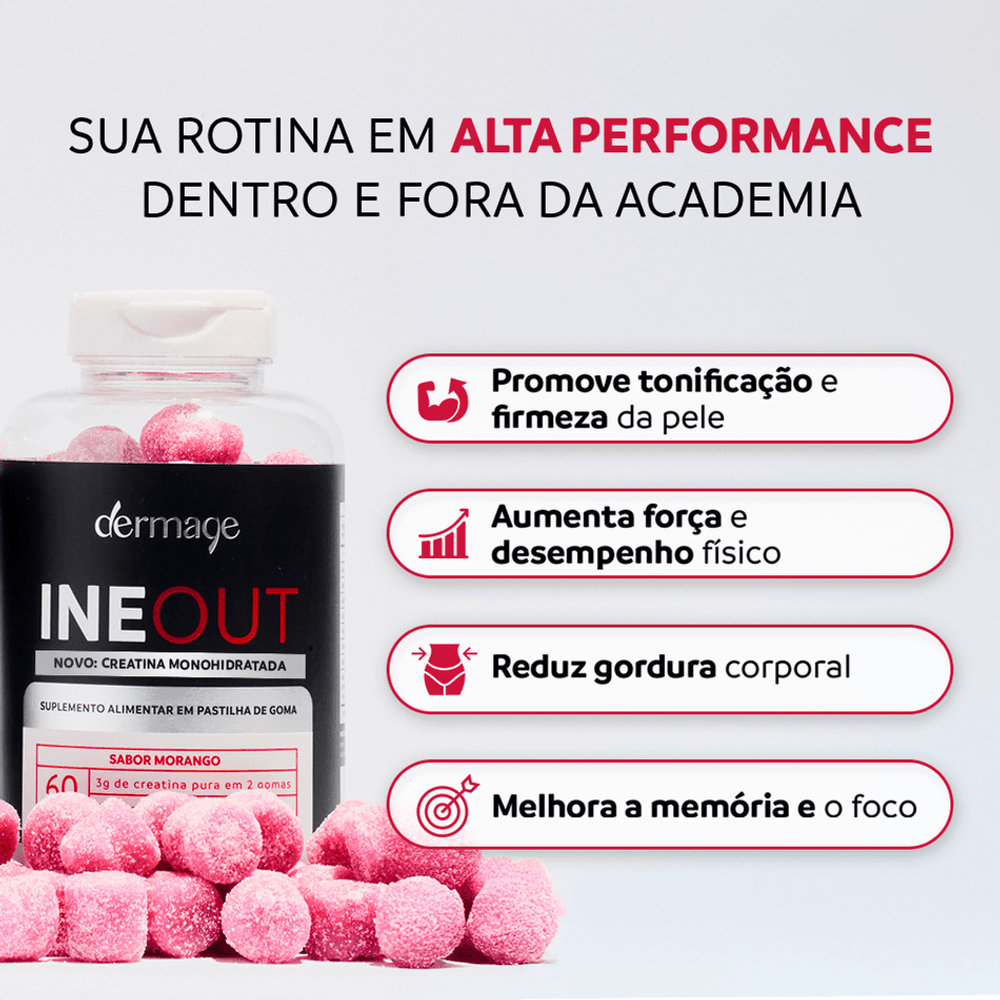 Kit Ineout Creatina Monohidratada Dermage Gomas Sabor Morango Performance Máxima